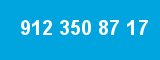 912 350 87 17